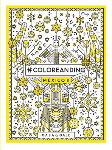 Coloreanding - Mexico 2 De Gale Y Gabriela Durán Fuentes
