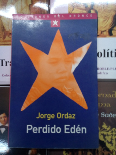 Perdido Eden - Jorge Ordaz - Ediciones Del Bronce