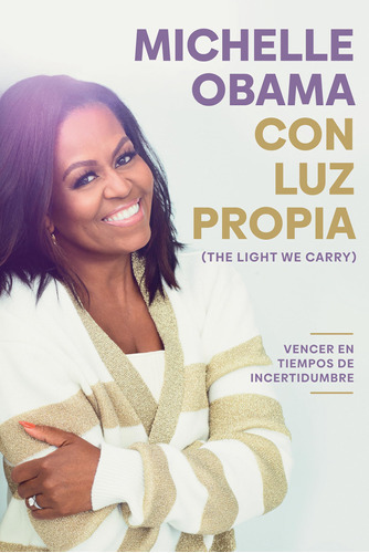 Con Luz Propia / The Light We Carry (spanish Edition) 