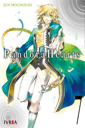 Pandora Hearts 7 - Jun Mochizuki - Ivrea
