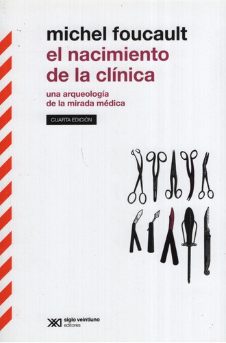 El Nacimiento De La Clinica (edicion Definitiva)