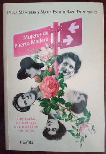 Mujeres De Puerto Madero - Maria Esther Bazo Dominguez