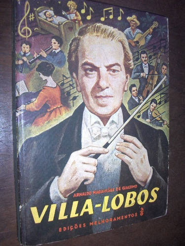 Villa Lobos Ilustrado 1960 Ilustrado Por Oswaldo Storni