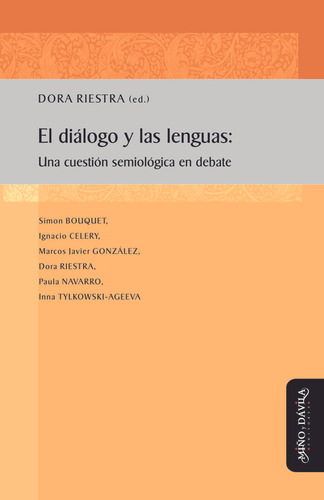 El Dialogo Y Las Lenguas: Una Cuestion Semiologica En Debate