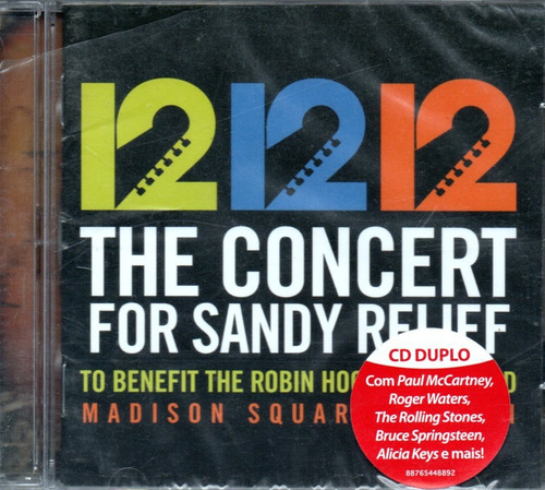 Cd - 121212 The Concert For Sandy Relief - Duplo Lacrado