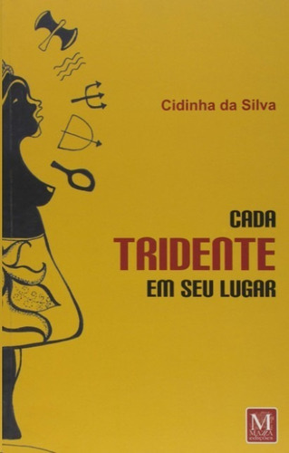 Cada Tridente Em Seu Lugar, De Silva. Editora Mazza Edicoes, Edição 3 Em Português