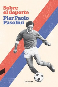 Sobre El Deporte - Pasolini, Pier Paolo
