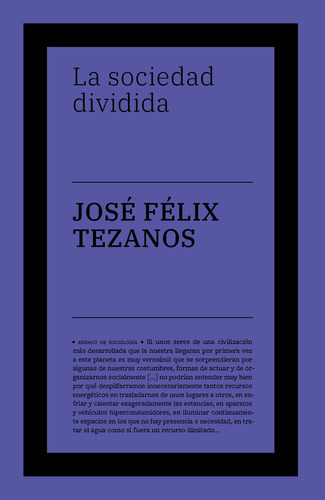 La Sociedad Dividida  -  Tezanos, José Félix