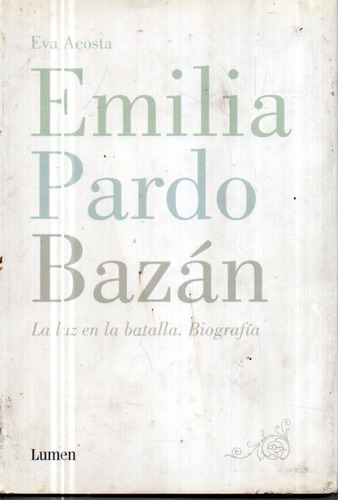 Emilia Pardo Bazan Eva Acosta 