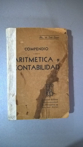 Compendio De Aritmética Y Contabilidad 1948 - Don Bosco