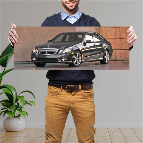 Cuadro 30x80cm Auto 2009 Mercedes Benz E Class A 672