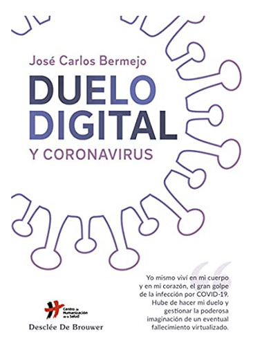 Libro Duelo Digital Y Coronavirus  De José Carlos Bermejo Ed