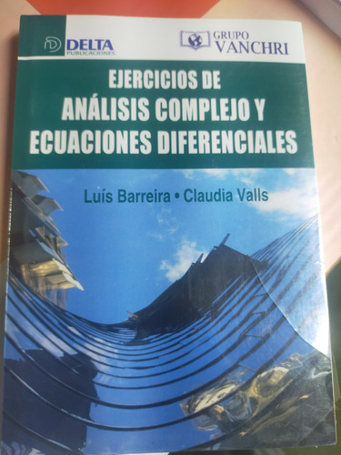 Ejercicios De Analisis Complejo Y Ecuaciones Diferenciales