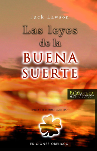 Las leyes de la buena suerte, de Lawson, Jack. Editorial Ediciones Obelisco, tapa blanda en español, 2008