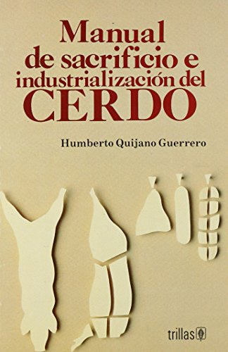 Libro Manual De Sacrificio E Industrializacion Del Cerdo De