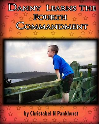 Libro Danny Learns The Fourth Commandment - Pankhurst, Ch...