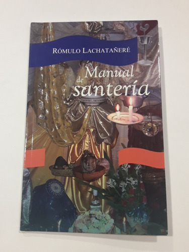Manual De Santería De R. Lachatañere - Usado  