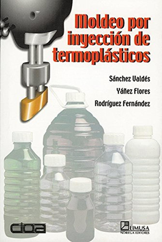 Moldeo Por Inyeccion De Termoplasticos