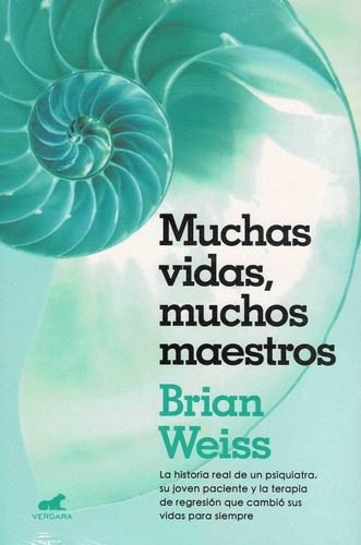 Imagen 1 de 6 de Muchas Vidas, Muchos Maestros - Brian Weiss - Ed. Vergara