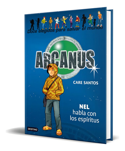 ARCANUS 8, de Care Santos. Editorial Planeta, tapa blanda en español, 2009