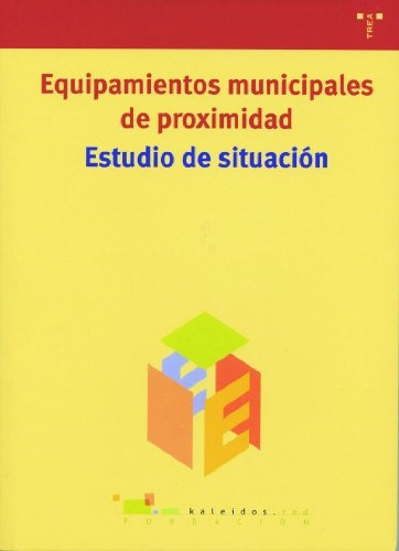 Equipamientos Municipales De Proximidad, Trea