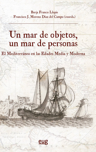 Libro Un Mar De Objetos Un Mar De Personas El Mediterrane...