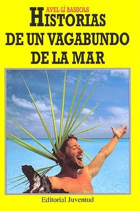 Historias (r) De Un Vagabundo De La Mar