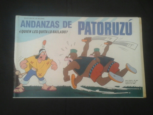 Andanzas De Patoruzu # 563: ¿quien Les Quita Lo Bailado)?