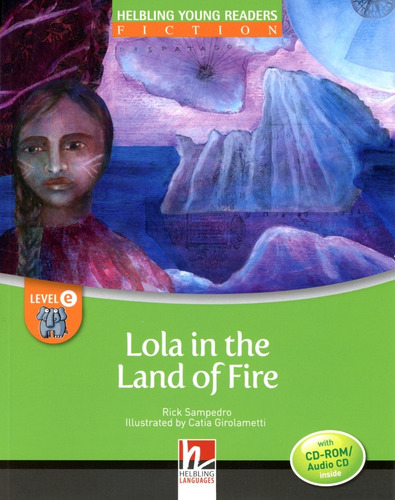 Lola In The Land Of Fire - W/cd - Sampedro Rick