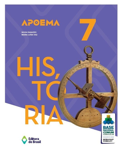 Apoema História - 7º ano - Ensino fundamental II, de Panazzo, Silvia. Série Apoema Editora do Brasil, capa mole em português, 2018