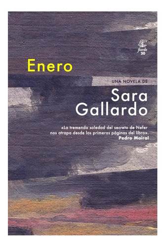 Enero. 1º Novela De Sara Gallardo, Año 1958