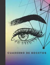 Comprar Cuaderno De Bocetos: 120 Paginas En Blanco, 8.5x11 Cuaderno 