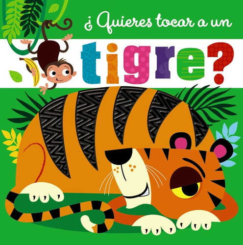 Libro Â¿quieres Tocar A Un Tigre?