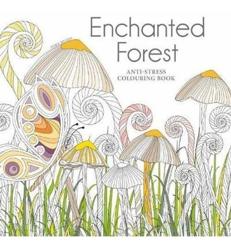 Enchanted Forest Anti Stress Colouring Book