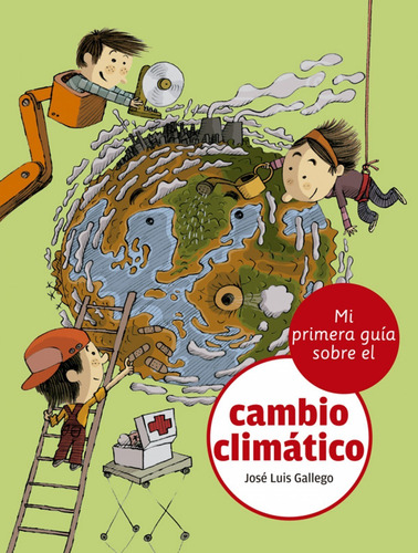 Libro - Mi Primera Guía Sobre El Cambio Climático 