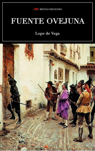 Fuenteovejuna, De Lope De Vega. Editorial Mestas, Edición 1 En Español
