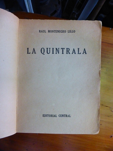 La Quintrala - Raul Montenegro Grillo - Ed. Central - 1955