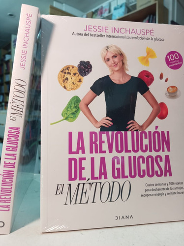 La Revolucion De La Glucosa: El Metodo   J Inchauspe     -pd