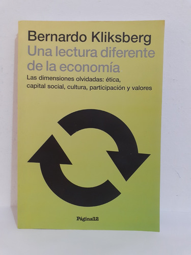 Una Lectura Diferente De La Economia - Bernardo Kliksberg