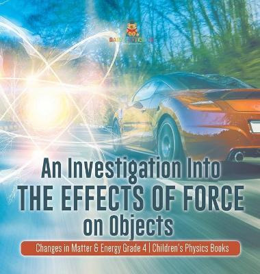 Libro An Investigation Into The Effects Of Force On Objec...