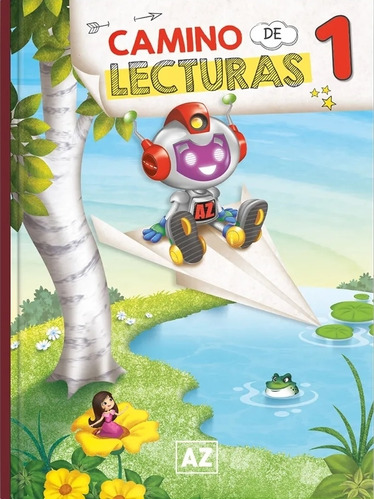 Camino De Lecturas 1 - Az Editora, de No Aplica. Editorial A-Z, tapa blanda en español, 2023
