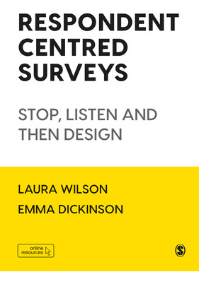 Libro Respondent Centred Surveys: Stop, Listen And Then D...