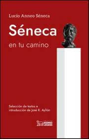 Libro Seneca En Tu Camino - Anneo Seneca, Lucio