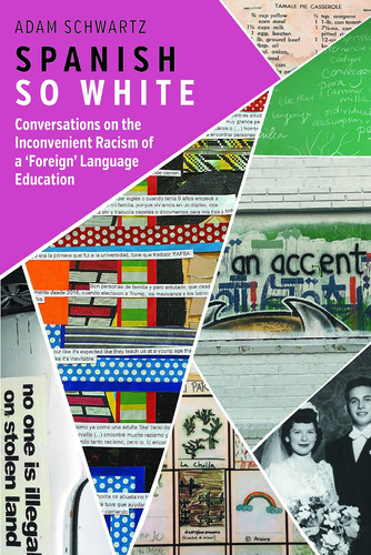 Libro: Spanish So White: Conversaciones Sobre La Incómoda R
