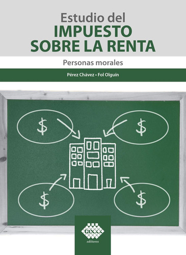 Libro Estudio Del Impuesto Sobre La Renta, Personas Fisicas 