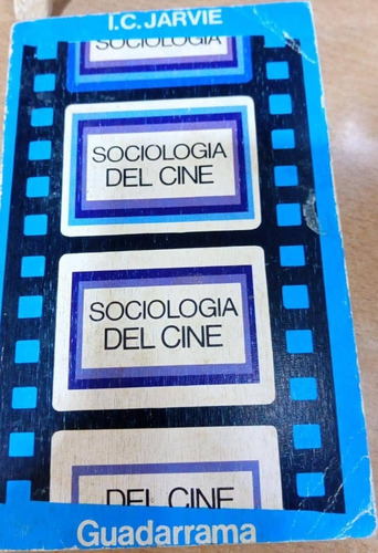 Sociologia Del Cine / I.c. Jarvie