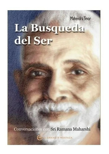 Libro Búsqueda Del Ser Conversaciones Con Sri Ramana Mahars