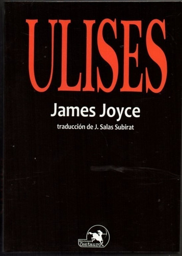 Ulises, James Joyce, Ed. Centauro