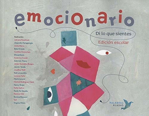Emocionario Escolar: Di Lo Que Sientes, De Nuñez Pereira Cristina. Editorial Palabras Aladas, Tapa Tapa Blanda En Español