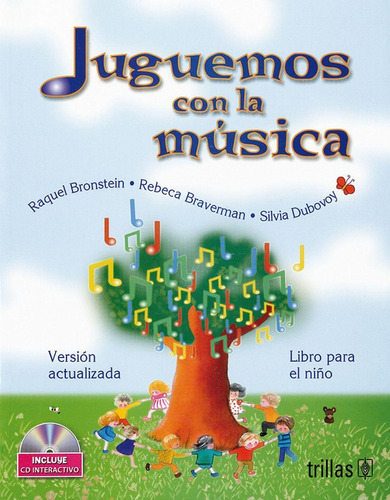 Juguemos Con La Musica: Libro Para El Niño. Incluye Cd Inter